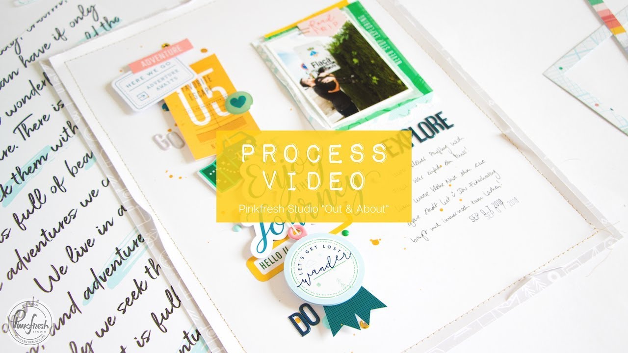 Scrapbooking Process Video #19 - Pinkfresh Studio - Go See Explore
