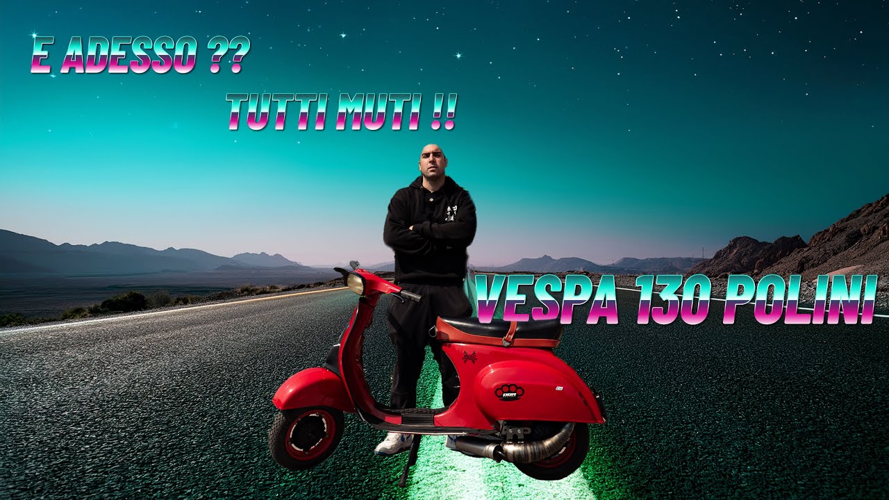 BUSO VESPISTA - VESPA 130 POLINI LA RESA DEI CONTI…🤫