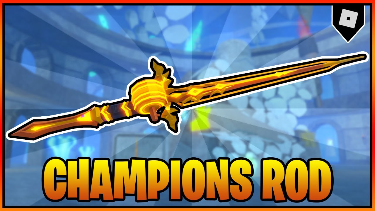 How to get the CHAMPIONS ROD in FISCH 🦈 || Roblox