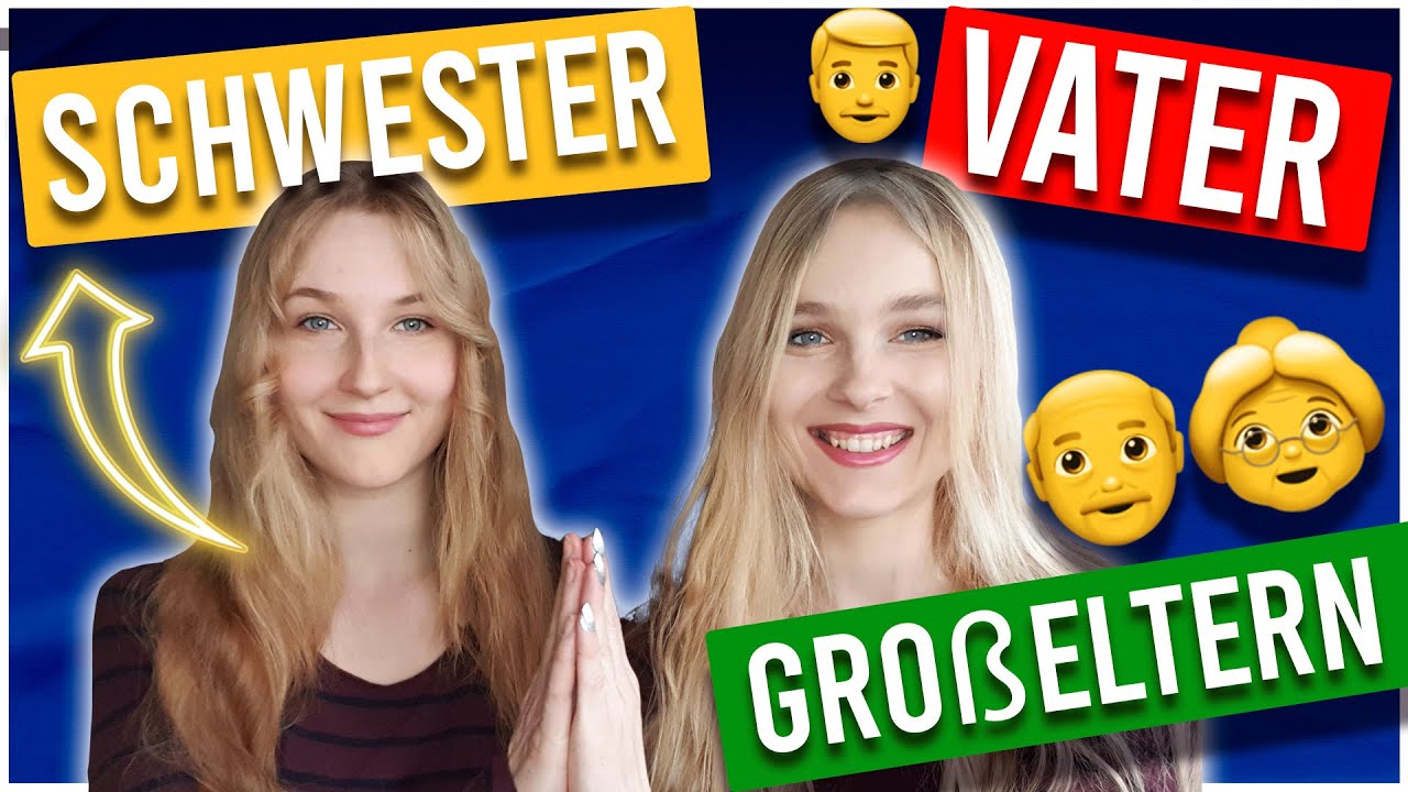 Speak about your FAMILY in German