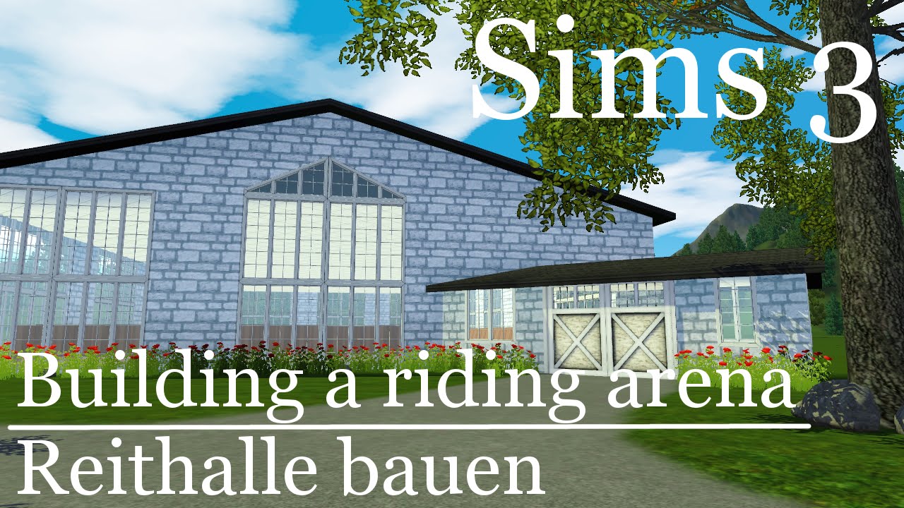 The Sims 3 - Building a big riding arena [Speedbuild #3]