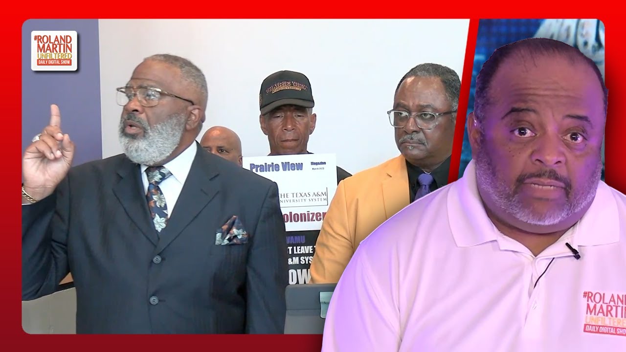 Prairie View A&M Alumni DEMAND Change, Address Issues With Texas A&M System | Roland Martin