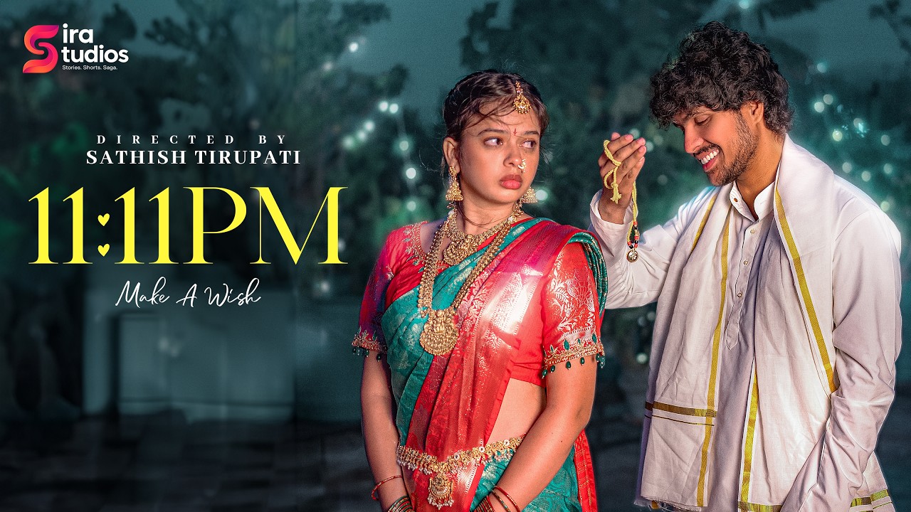 11:11 PM | Pramod | Sindu | Sathish Tirupathi | Telugu Short Film | Sira Studios