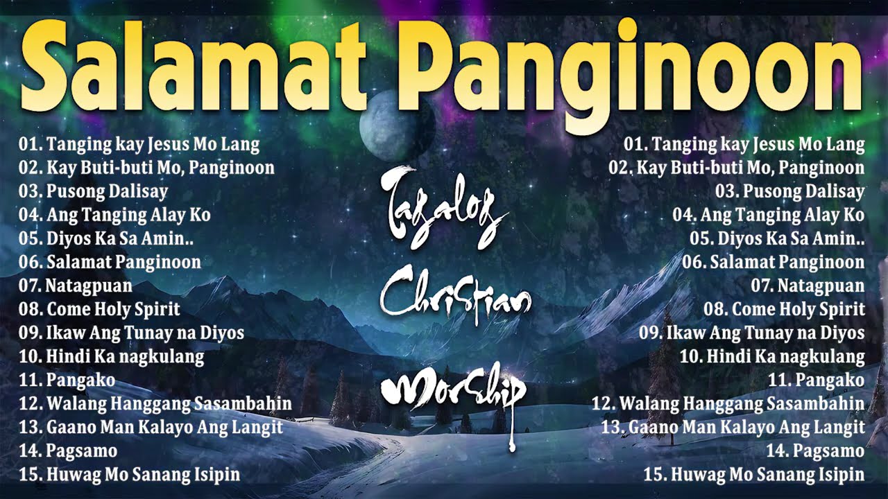 TAGALOG WORSHIP SONGS 2025 🙏 AWIT SA UMAGA PARA SA PANGINOON 💖 CHRISTIAN PRAISE NONSTOP