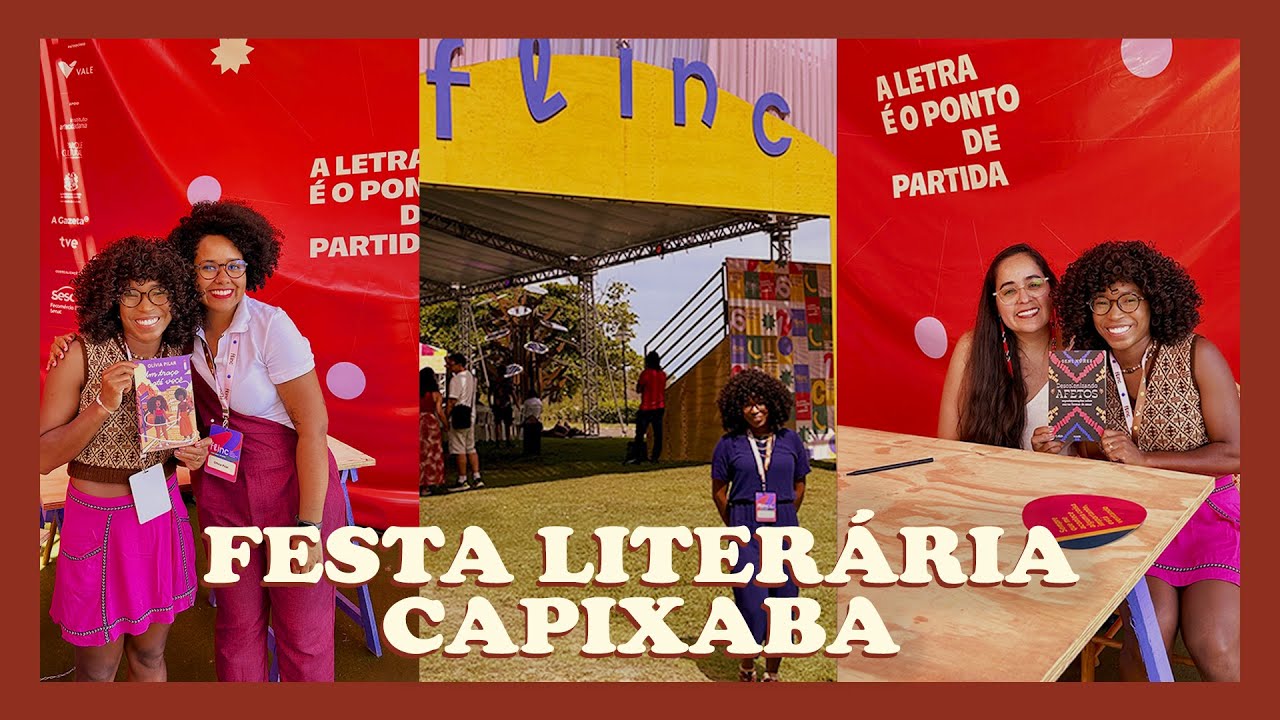 Dias em VILA VELHA e como foi a Festa Literária Internacional Capixaba (FLINC)