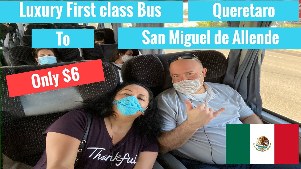 Bus Day trip Queretaro to San Miguel de Allende