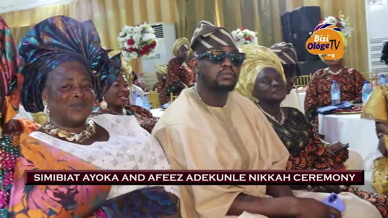WATCH EXCLUSIVE FOOTAGE FROM SIMIBIAT AYOKA AND AFEEZ ADEKUNLE'S NIKKAH CEREMONY