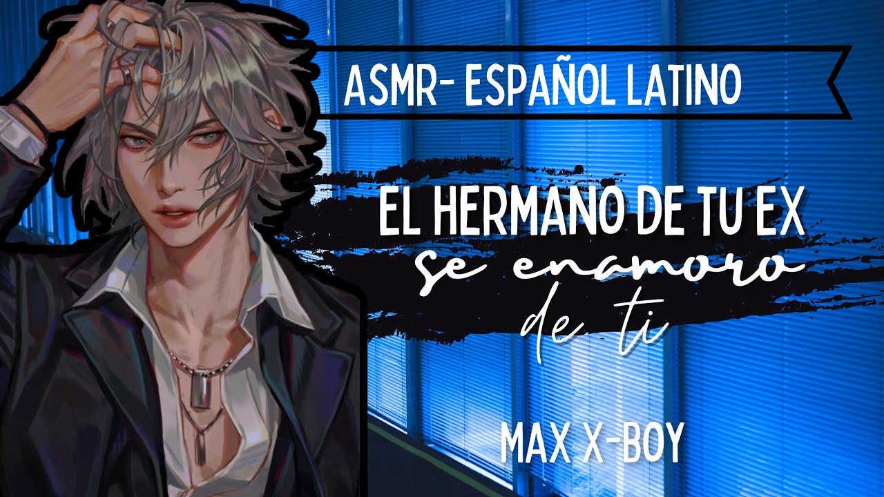 El hermano de tu ex se enamoro de ti (ASMR) | ESPAÑOL LATINO |