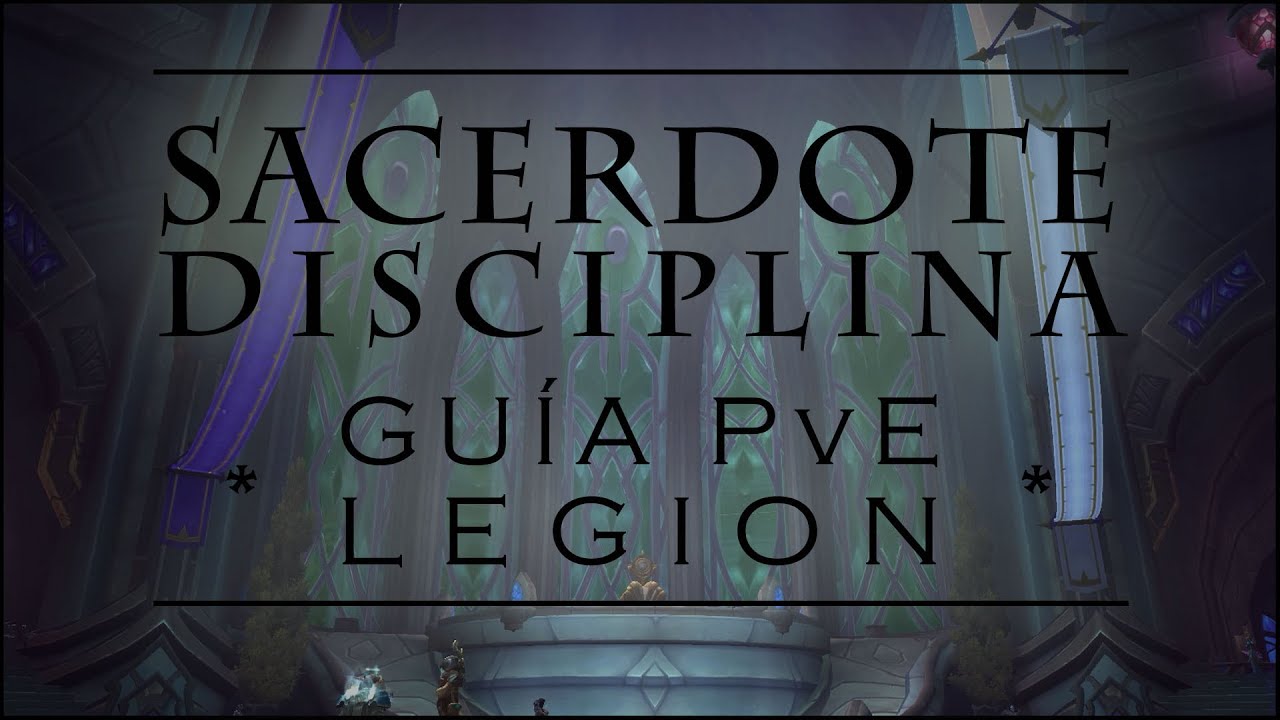 SACERDOTE DISCIPLINA PVE EN LEGION.