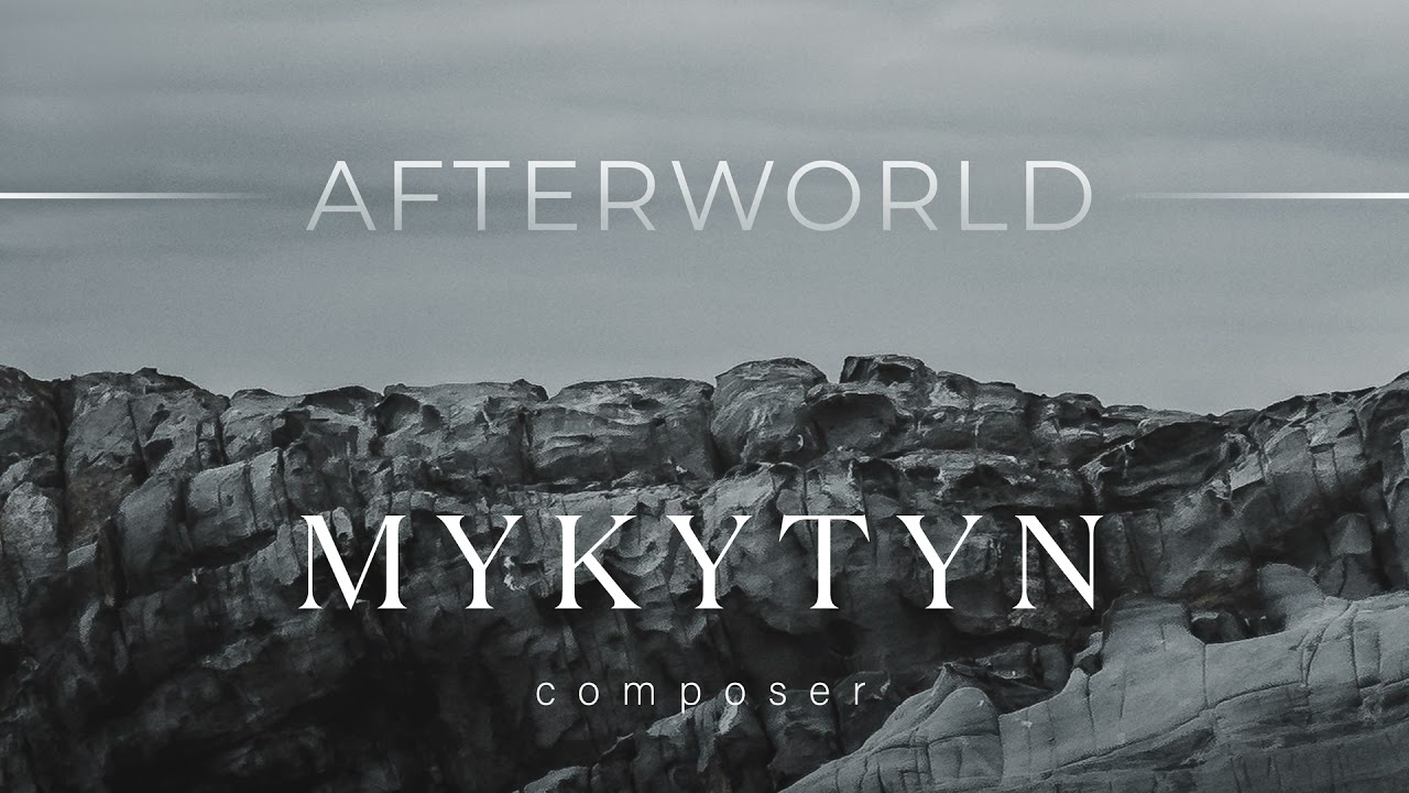 Dima Mykytyn - Afterworld