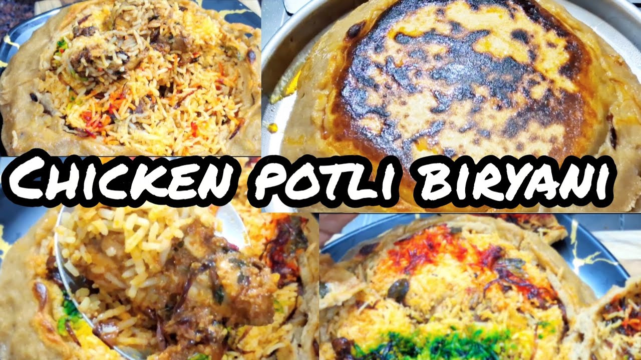 Chicken potli biryani 🍗 #chickenpotlibiryani #cooking #newrecipe #swaadkaaslimaza 