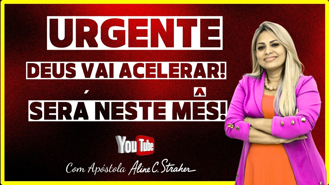 🔴 AO VIVO VOU ACELERAR TUDO E SERÁ NESTE MÊS!”DIZ O SENHOR! 😱🔥@alinestraher