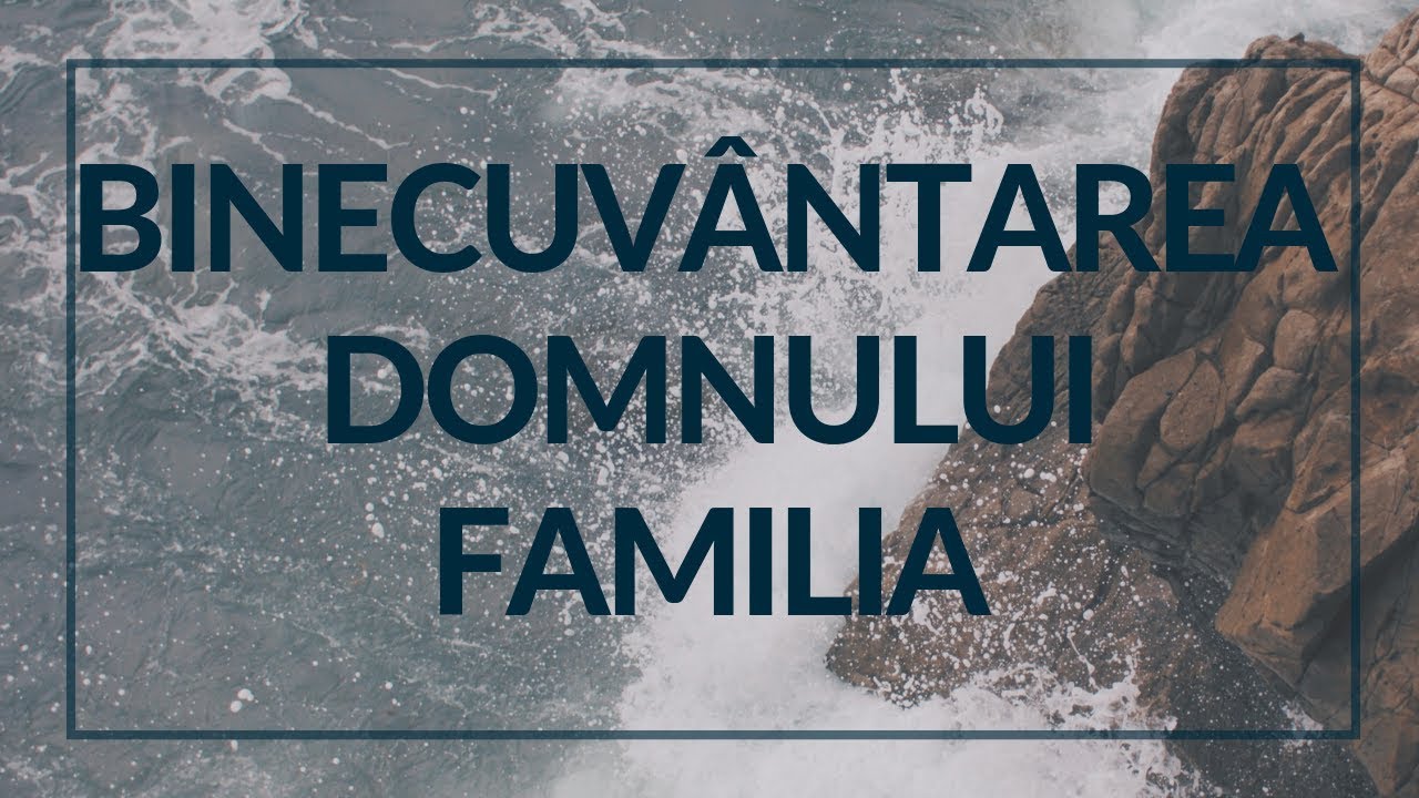 Marian Mihai Levi | Binecuvântarea Domnului - Familia | Psalmul 127