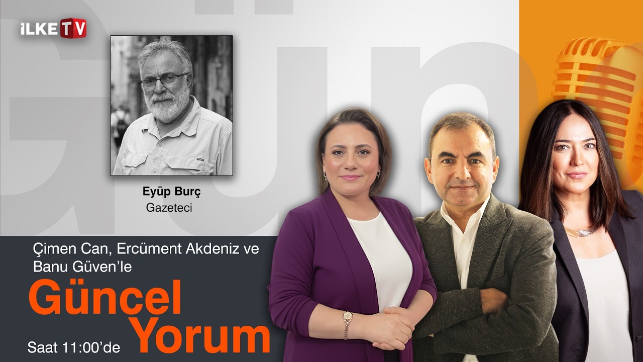 #CANLI | Banu Güven, Çimen Can ve Ercüment Akdeniz'le #MedyaZamanı-#GüncelYorum