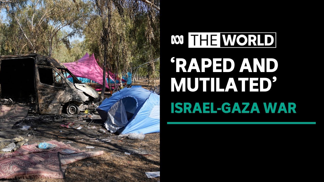 Reports of sexual violence during Hamas’ October 7 attacks | The World