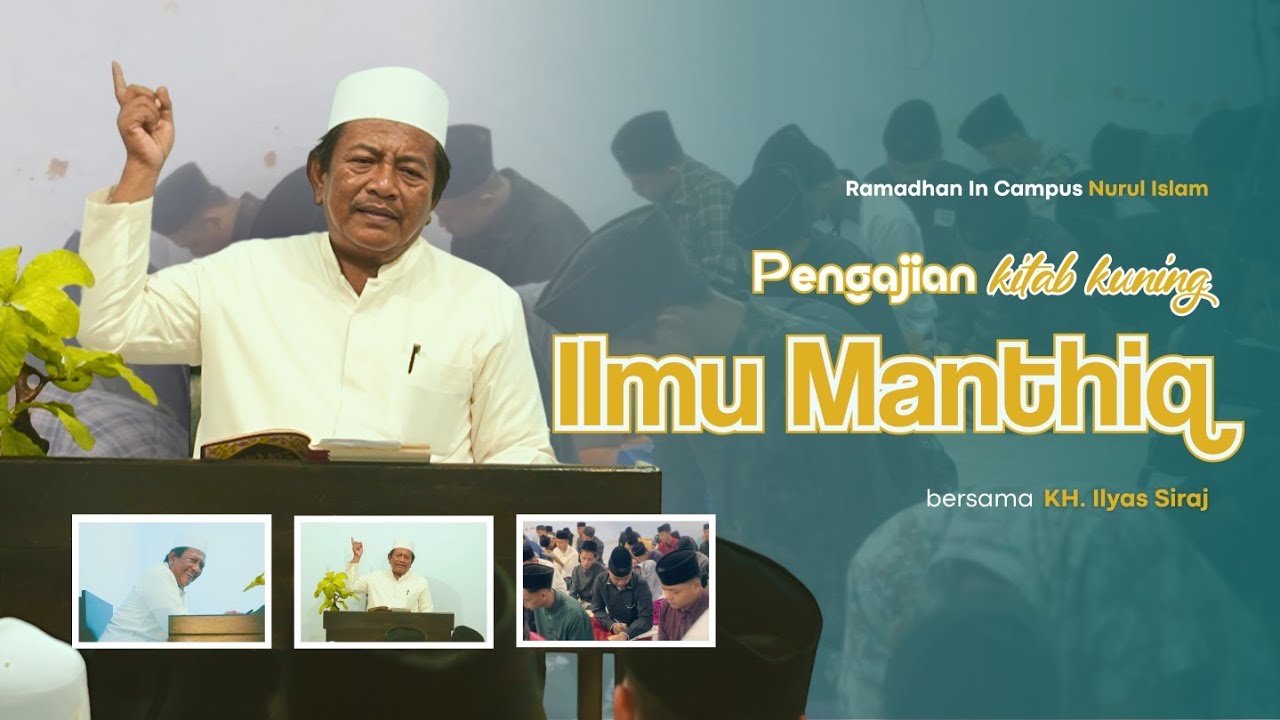 Pengajian Kitab Kuning bersama KH. Ilyas Siraj, S.H., M.Ag. | RAMADHAN IN CAMPUS 2026