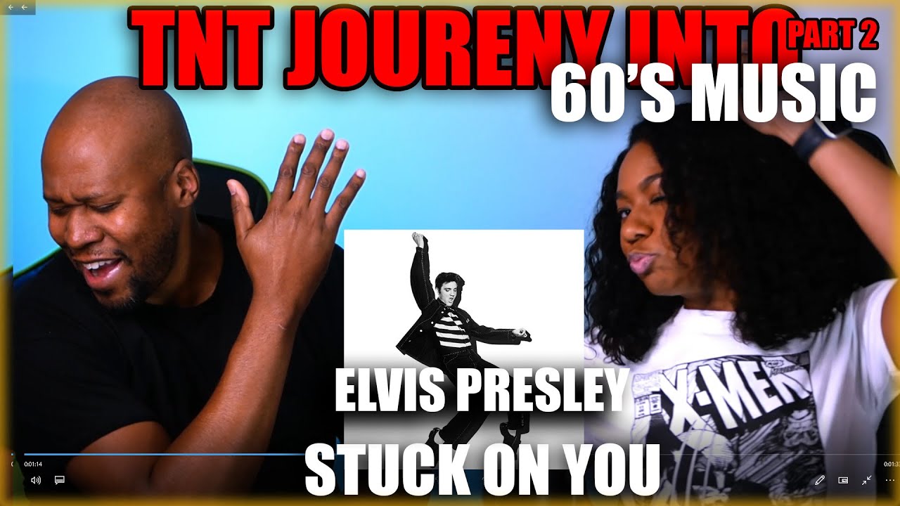 60s Music Journey (Part 2)  Elvis Presley - Stuck On You