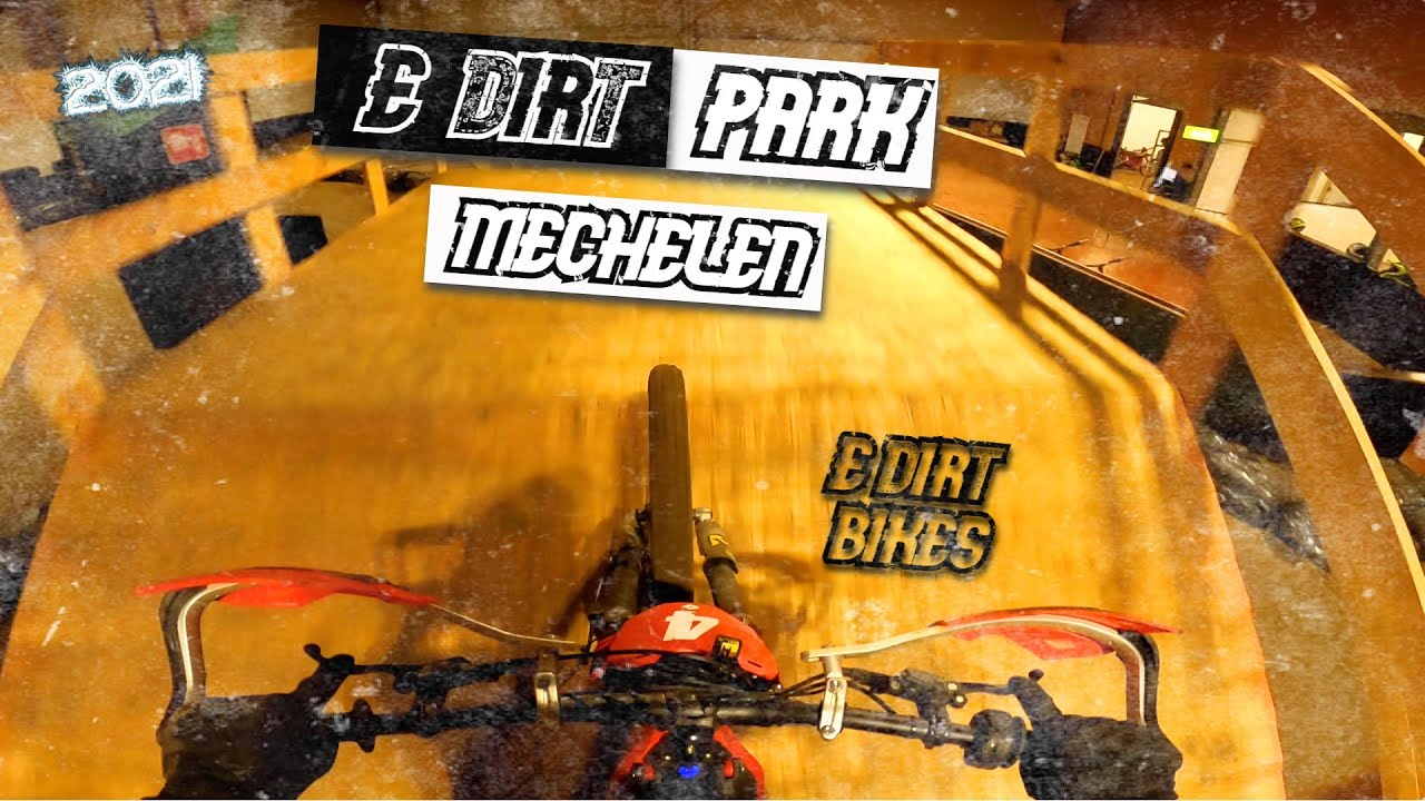 *E-Dirt/Park||Mechelen||2021*