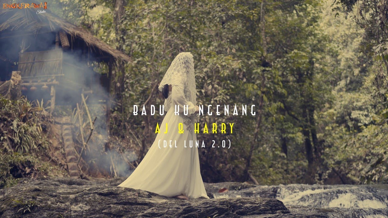 Badu Ku Ngenang - Aj Baun & Harry | Del Luna 2.0 | OFFFICIAL MUSIC VIDEO (4K)