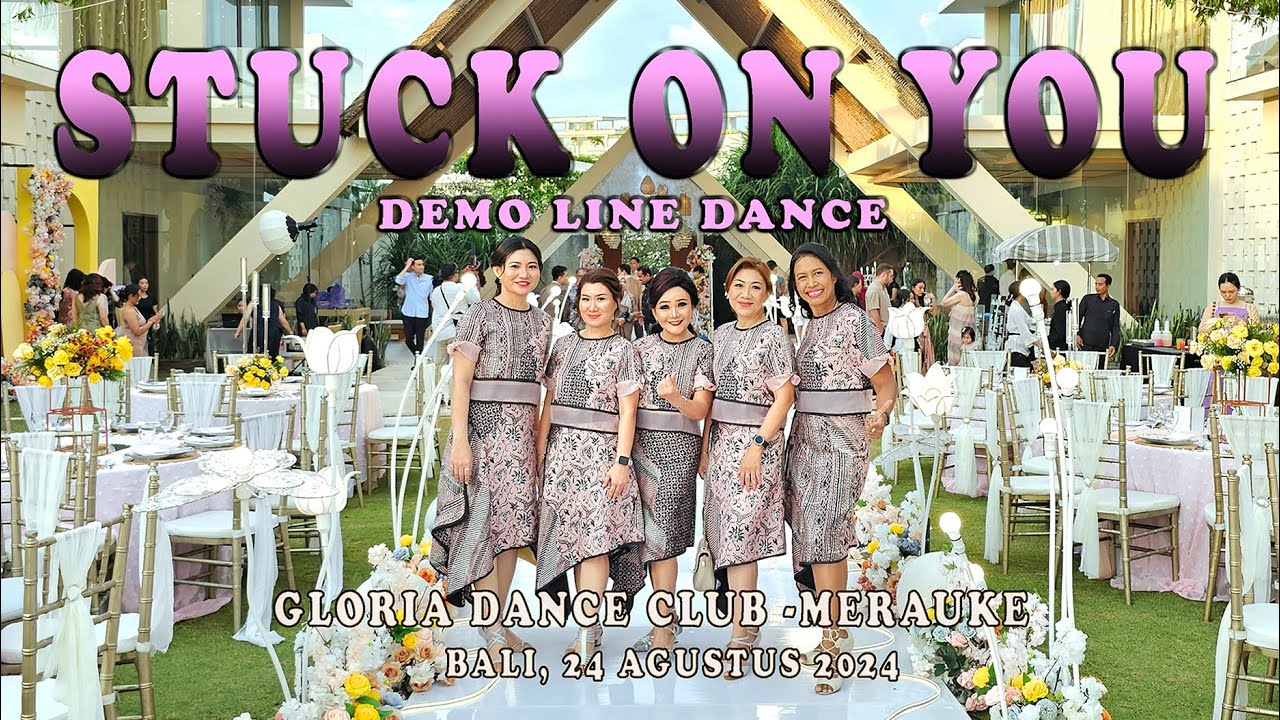 STUCK ON YOU - DEMO LINE DANCE on WEDDING DAY- BALI - BOBBY & MELISA 24/8-2024