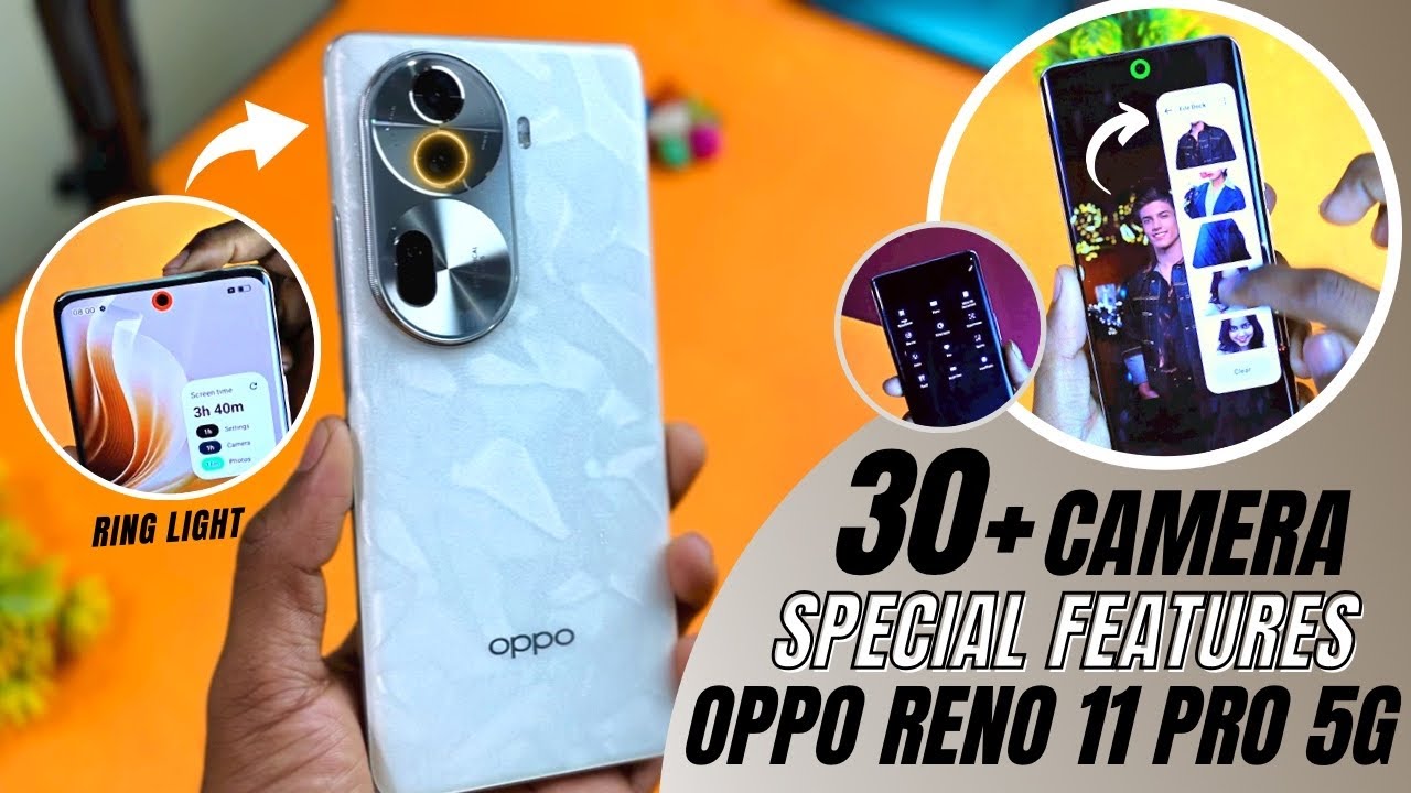 Oppo Reno 11 Pro 5G Camera Features Tips And Tricks 🔥 Top 30+ Special Features | Oppo Reno 11 Pro