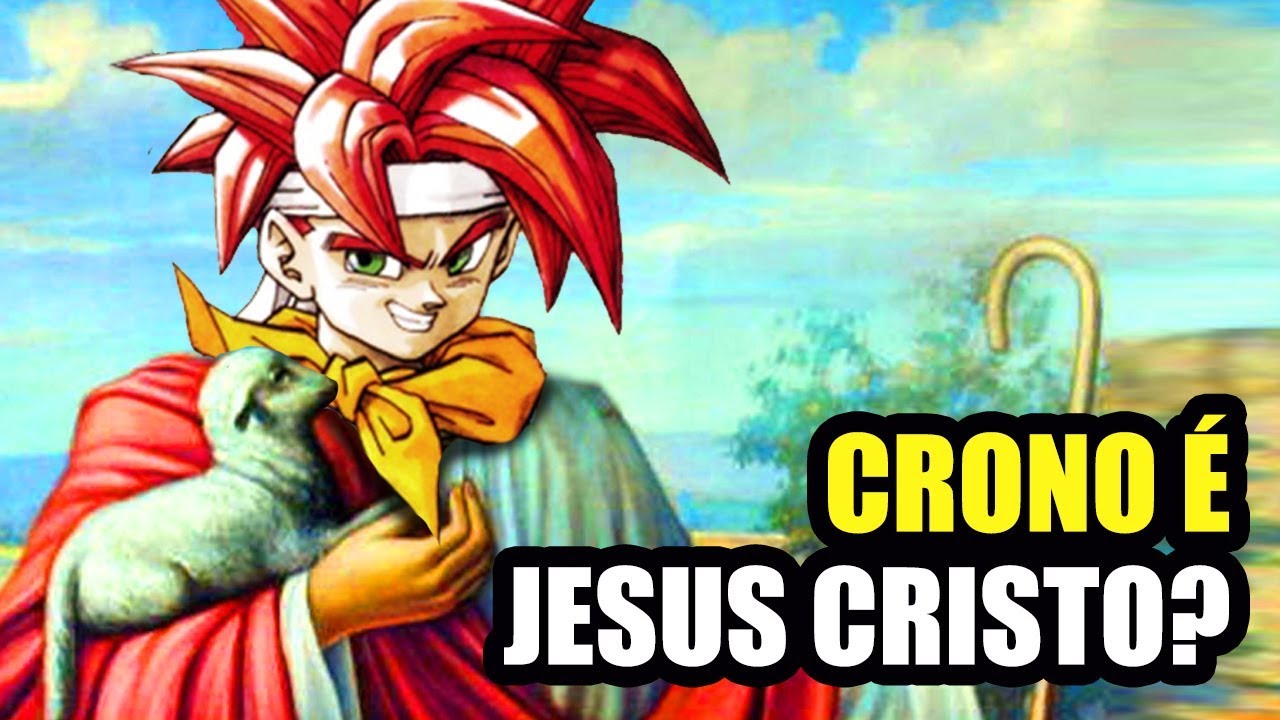 SAGA CHRONO: CRONO É UMA REPRESENTAÇÃO DE JESUS CRISTO?
