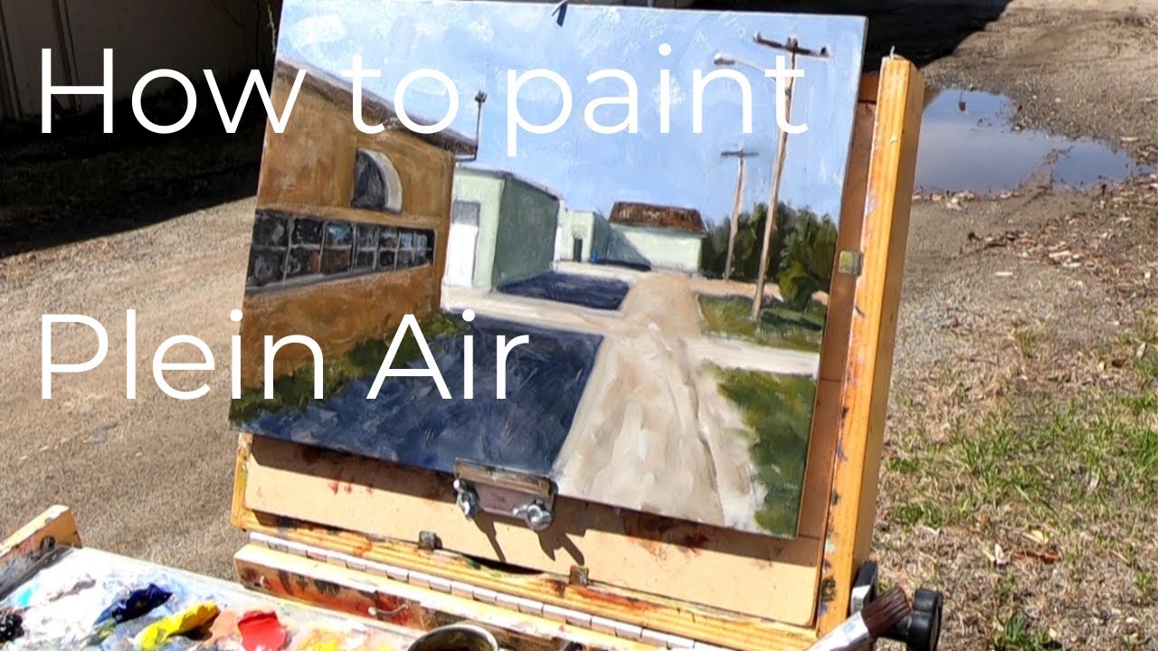How to paint plein air