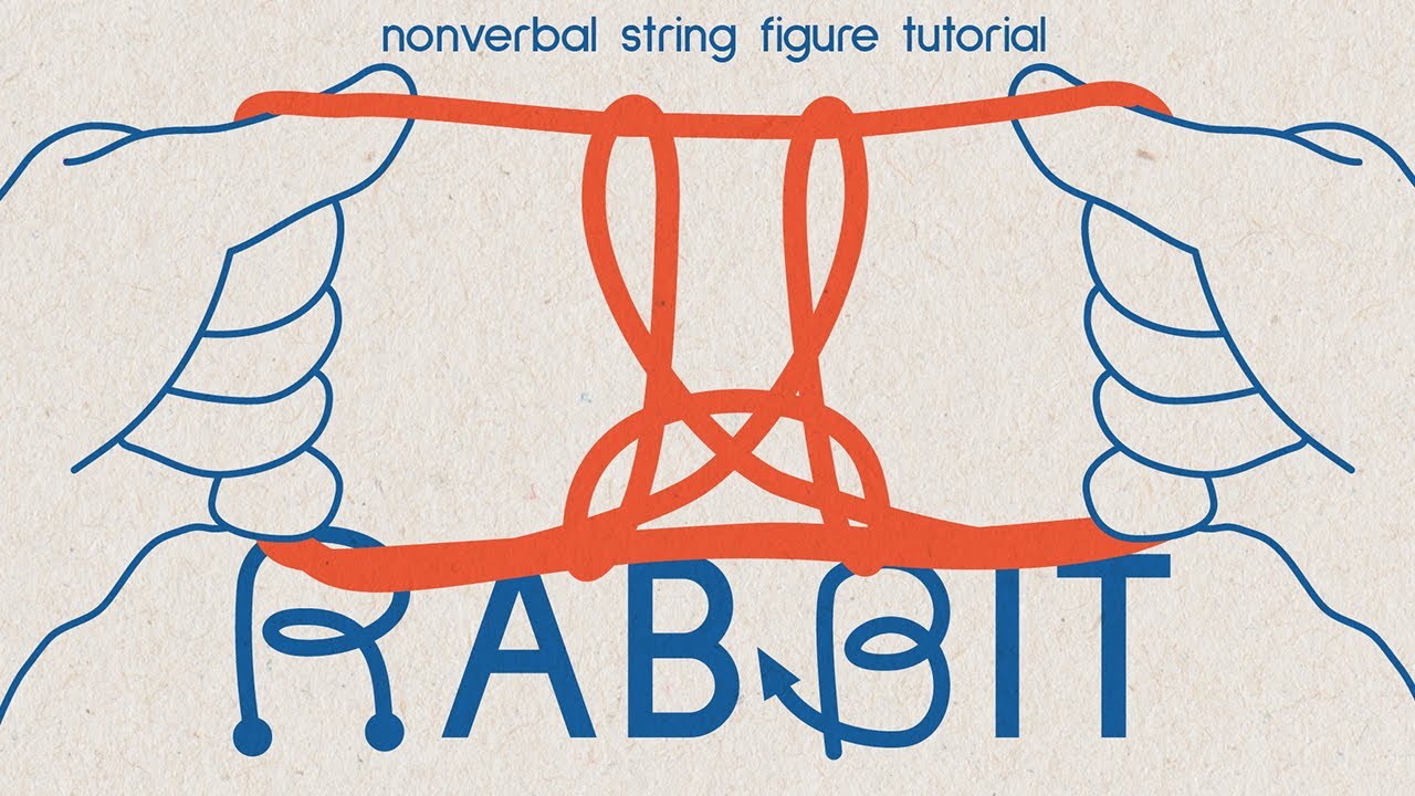 Rabbit | String Figure | Nonverbal Tutorial
