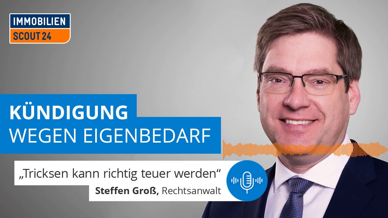 Das Mieting Teil 4: Kündigung wegen Eigenbedarf