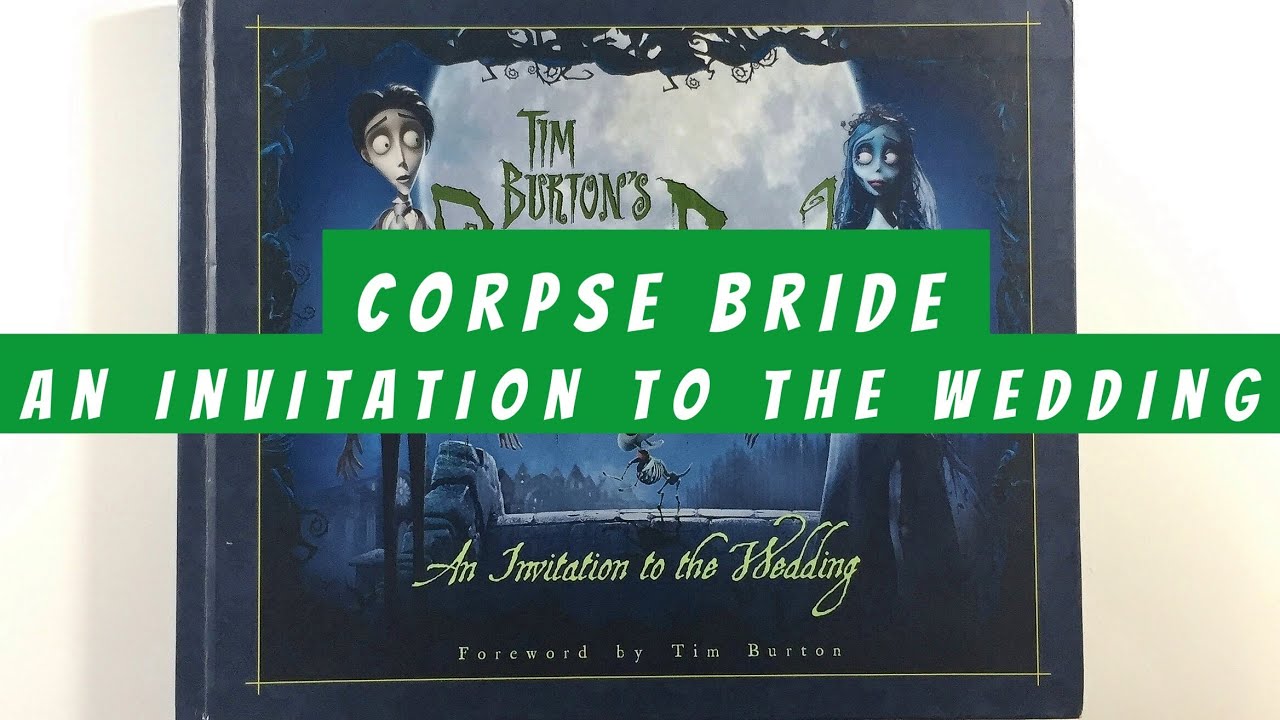Tim Burton's Corpse Bride An Invitation to the Wedding (flip through) Artbook