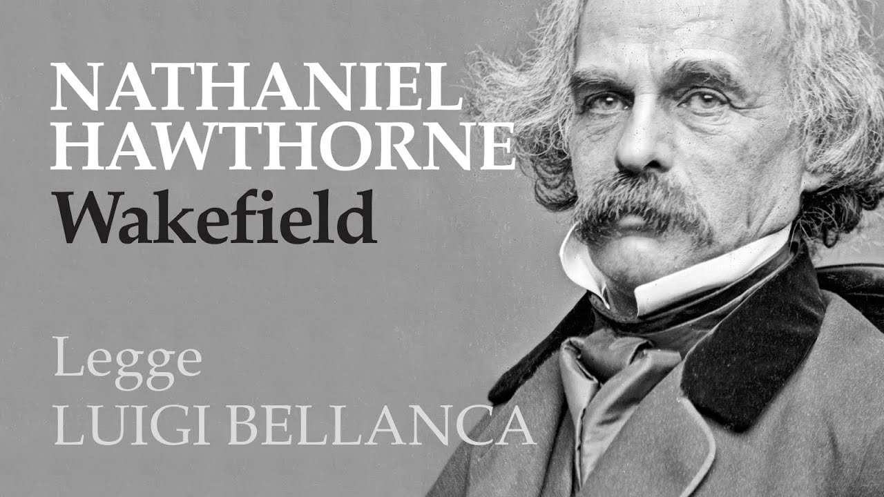 Nathaniel Hawthorne - Wakefield
