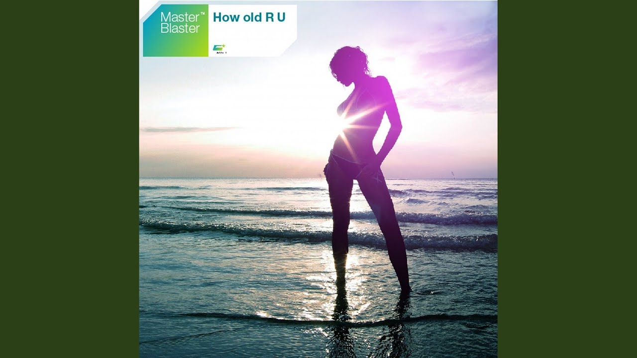 How Old R U? (Special D Remix)