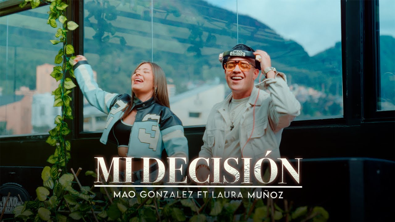 Mi Decisión - Laura Muñoz Feat. ‪