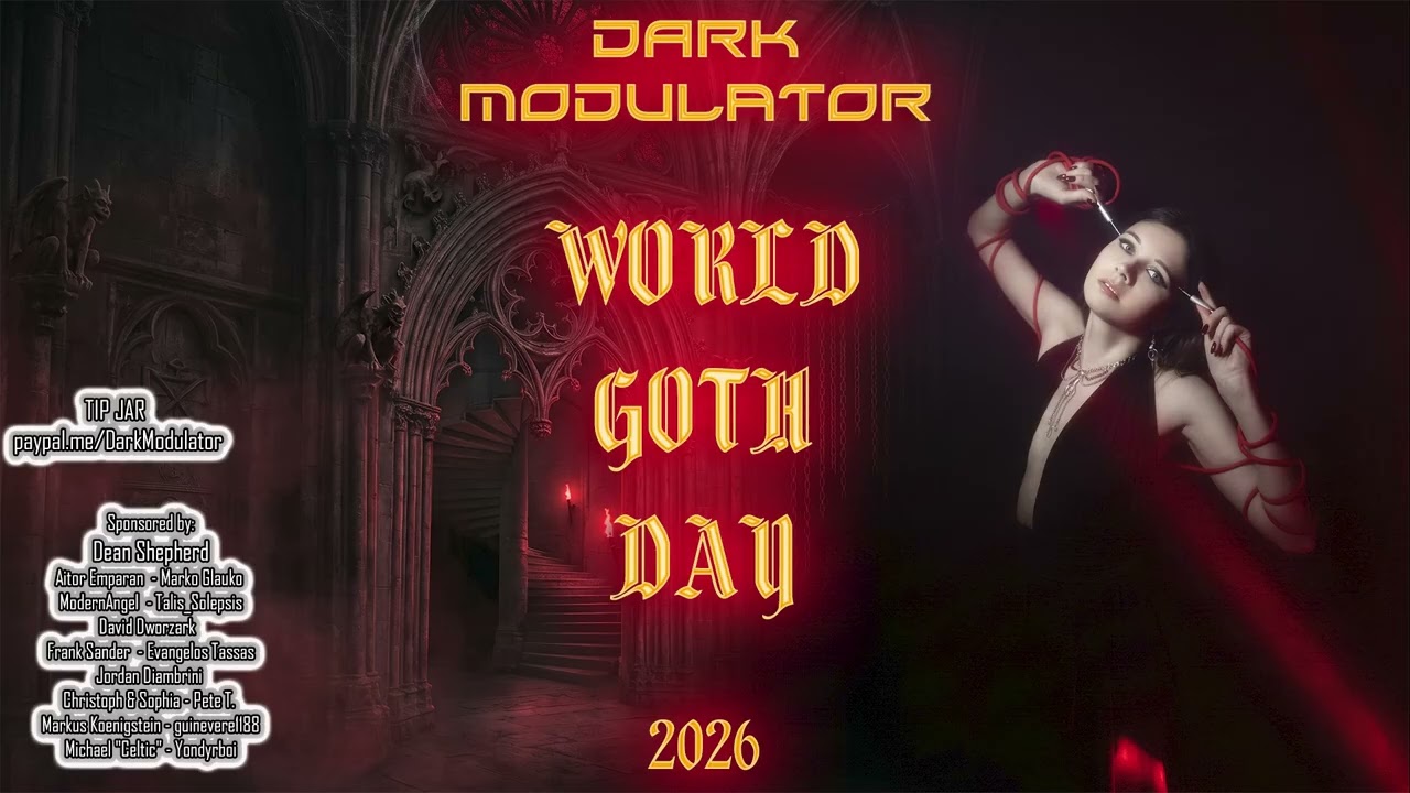 WORLD GOTH DAY 2026 Mix from DJ DARK MODULATOR