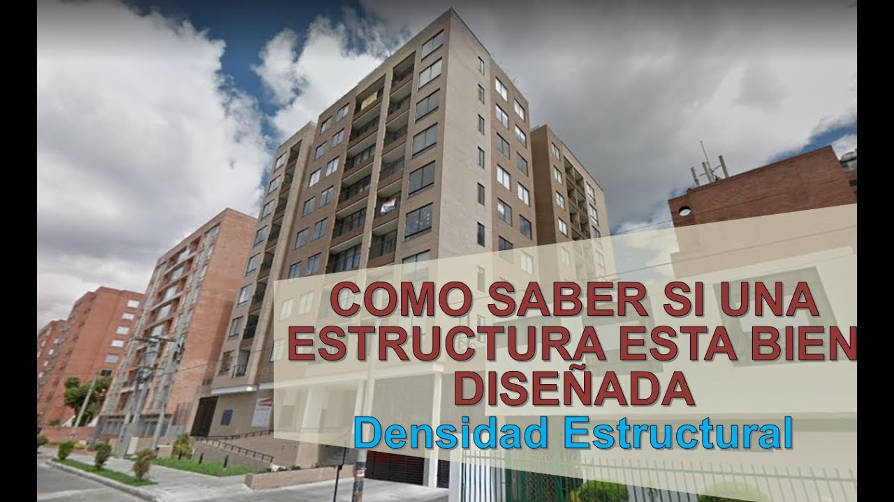 COMO SABER SI UNA ESTRUCTURA ESTA BIEN DISEÑADA | Sismoresistente | Densidad estructural