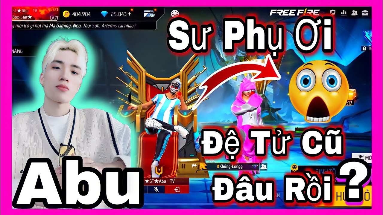 Free Fire | Sư Phụ Ơi Đệ Abu Đâu Rồi ?