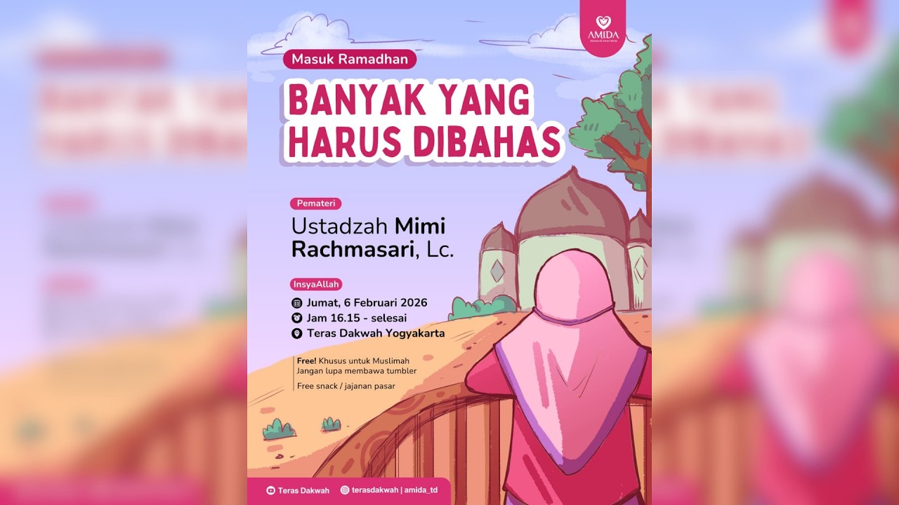 Masuk Ramadhan, Banyak yang Harus Dibahas - Usth. Mimi Rachmasari, Lc - Ngaji Amida
