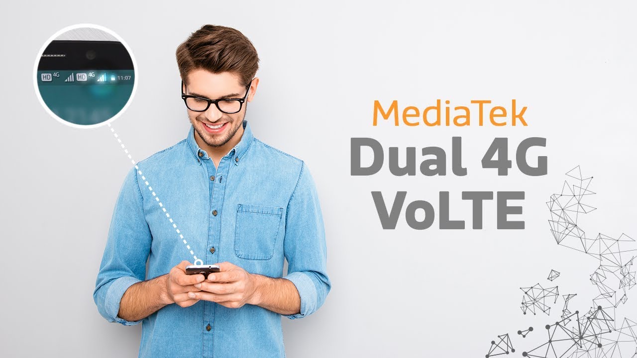 MediaTek Dual 4G VoLTE Technology | World&rsquo;s First True Dual 4G VoLTE/ViLTE SIM Solution