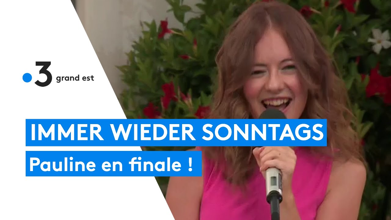 Immer wieder Sonntags : Pauline, 19 ans, est en finale