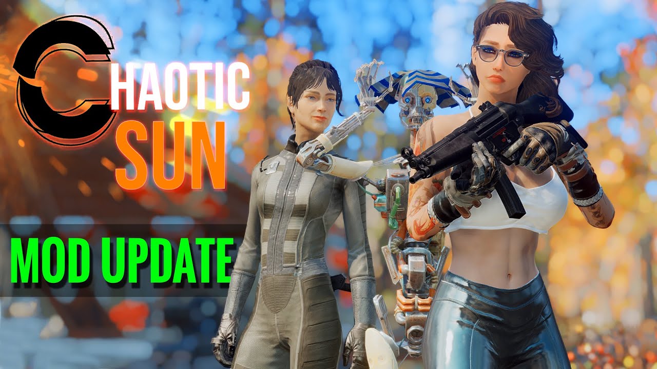 Fallout 4: Chaotic Sun Update! - The DLC-SIZED Mod Got Expanded Even Moar!