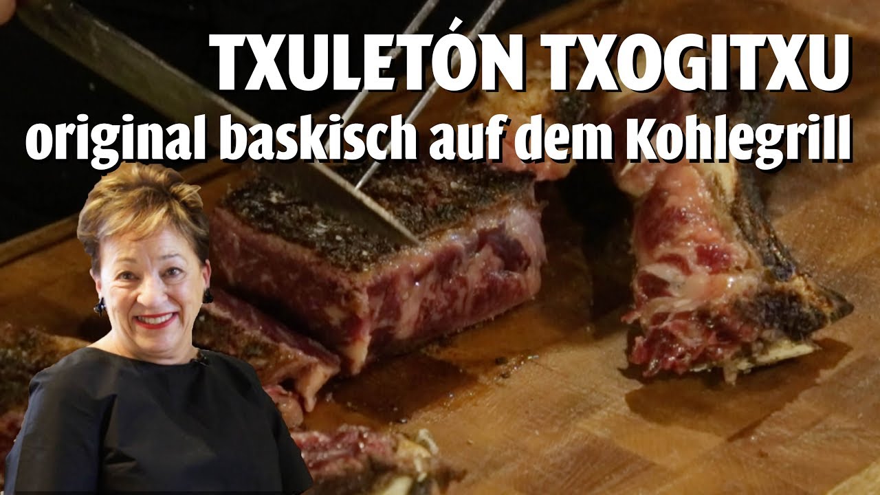 DON CARNE | Unterwegs in San Sebastian | Txulet&oacute;n Txogitxu vom Kohlegrill