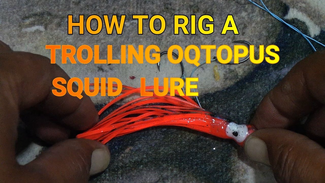 How To Rig A Trolling Octopus Squid lure
