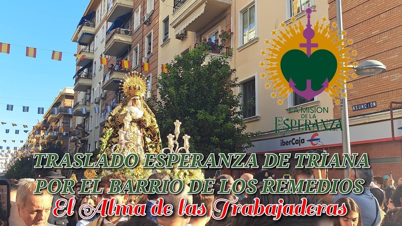 🎺⛪ Traslado de la Esperanza de Triana al Polígono Sur | Misión de la Esperanza ⛪🎺