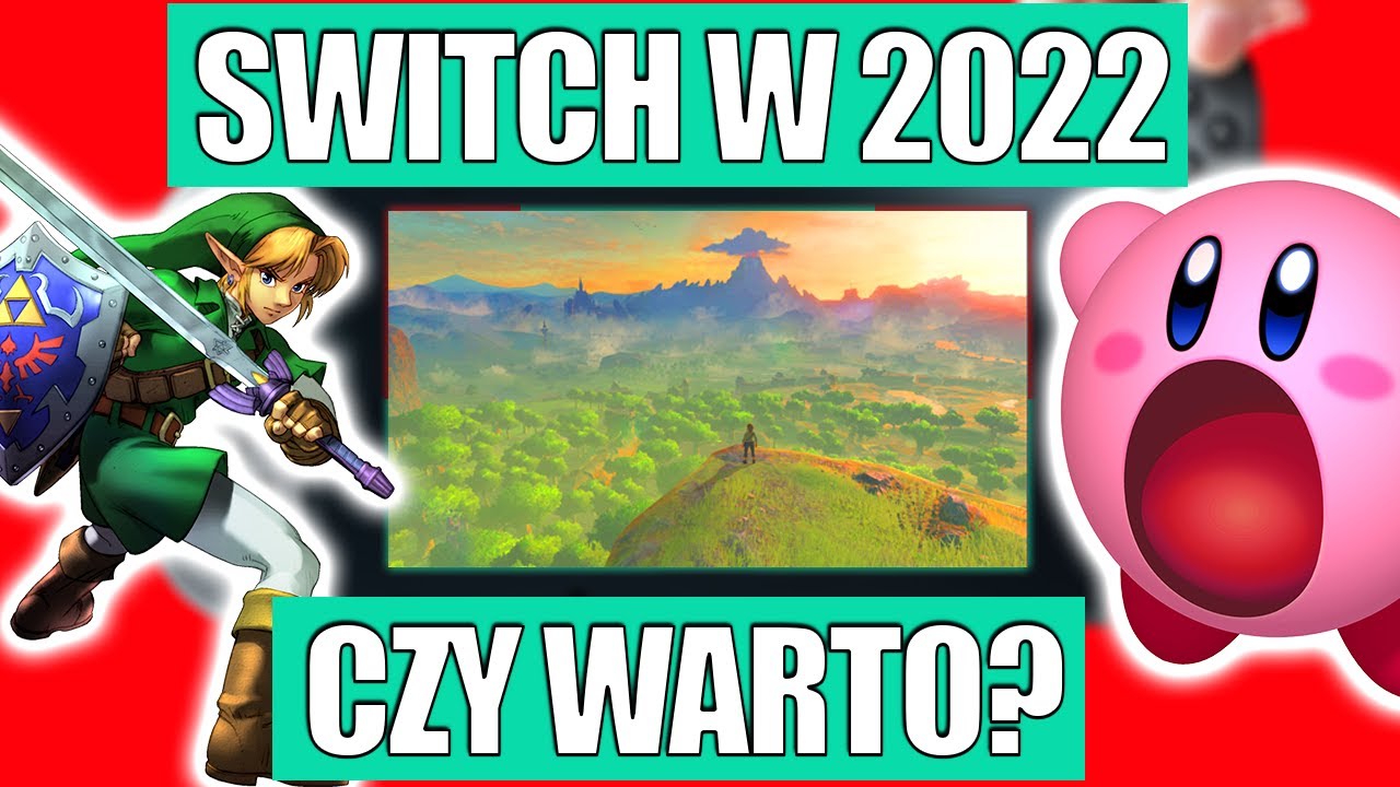 Pod lupą: Czy warto kupić Switcha w 2022?