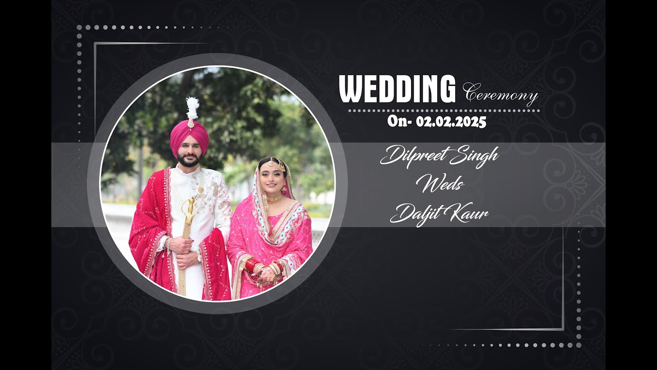 Dilpreet Singh Weds Diljit Kaur | Wedding Highlight | Studio Lucky 1313 Khanna | Cell. 81463.63070