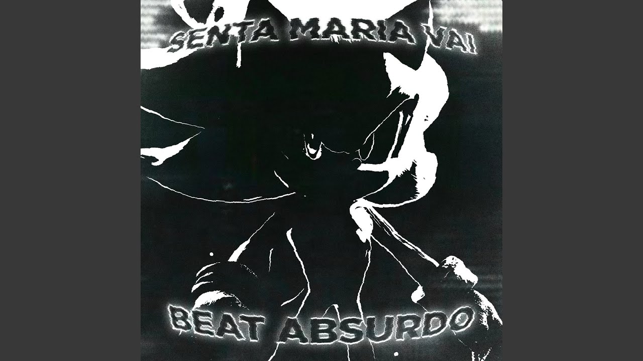 SENTA MARIA VAI X BEAT ABSURDO (Ultra Slowed)