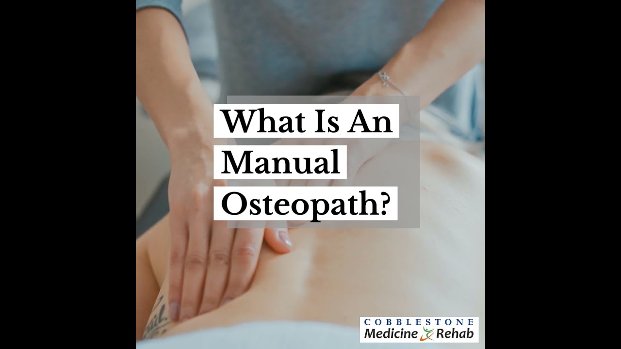 What Is An Manual Osteopath?
