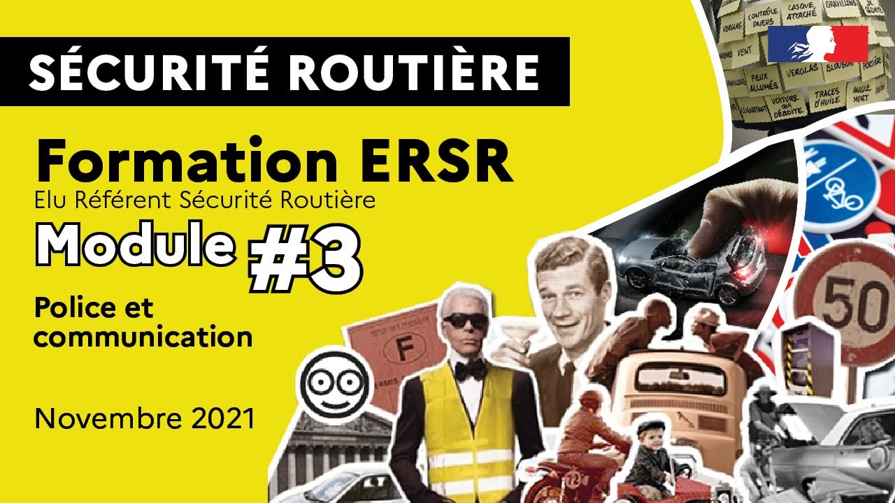 Sécurité routière | Formation ERSR - Module #3 - Police et communication