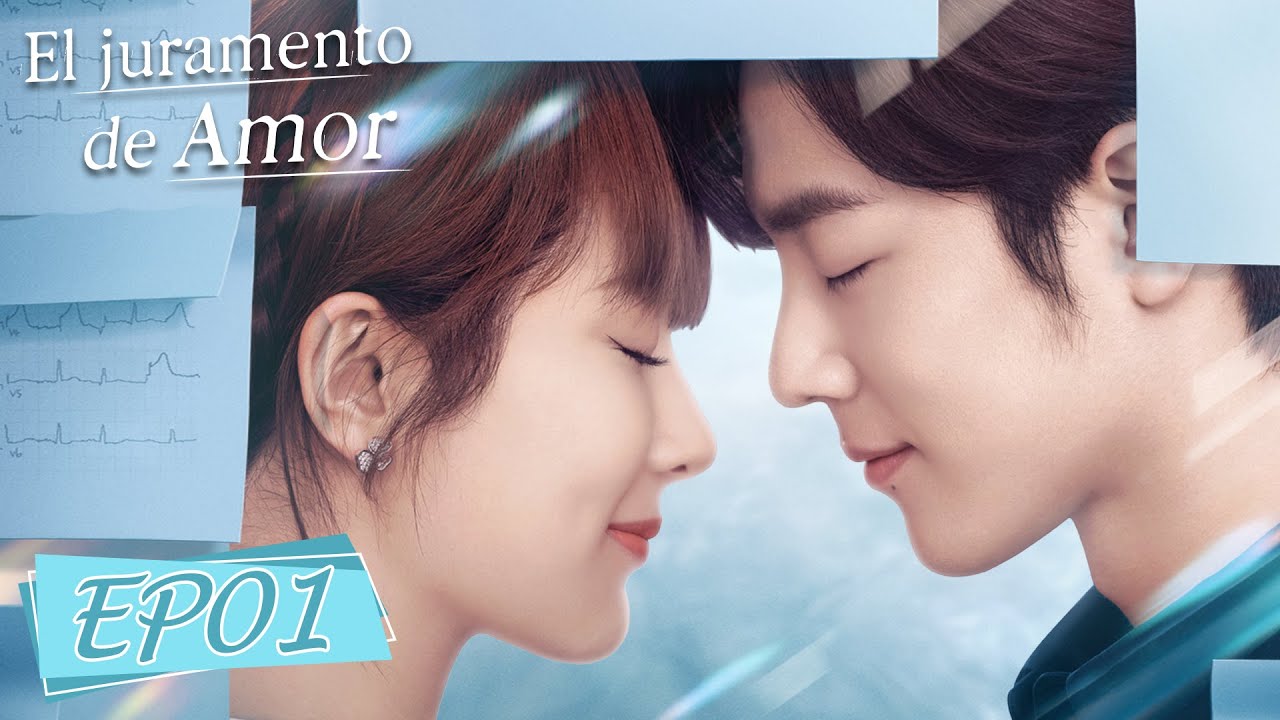 El Juramento del Amor💋💖｜Episodio 01 Completo (The Oath of Love)【ESP SUB】