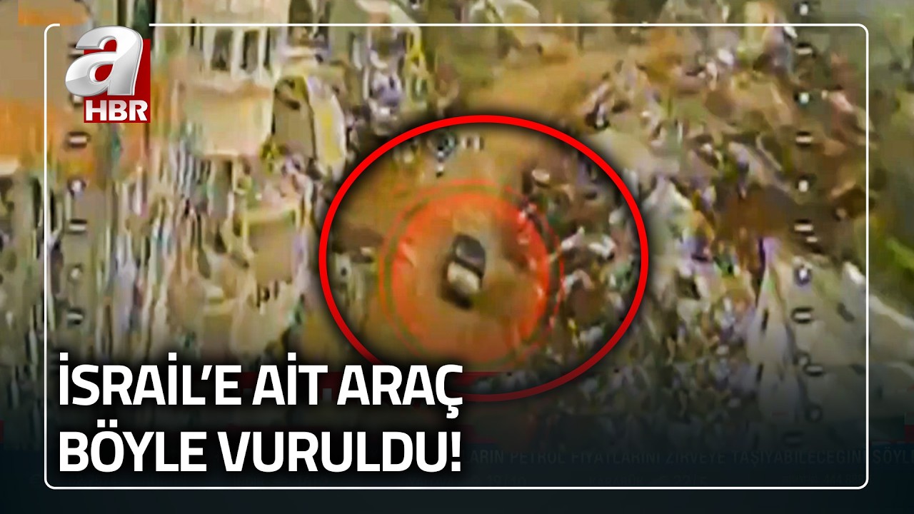 İsrail'e ait ara&ccedil; Hizbullah tarafından b&ouml;yle vuruldu | A Haber